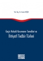 Geçici Hukuki Korumanın Temelleri ve İhtiyati Tedbir Türleri