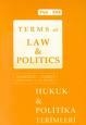 Hukuk ve Politika Terimleri Sözlüğü/ Terms of Law Politics