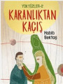 Karanlıktan Kaçış - Yokyüzler 2