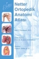 Netter Ortopedik Anatomi Atlası