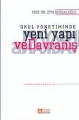 Okul Yönetiminde Yeni Yapı ve Davranış