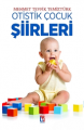 Otistik Çocuk Şiirleri