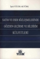 Satım ve Eser Sözleşmelerinde Gözden Geçirme ve Bildirim Külfetleri