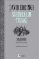 Sihirbazın Tuzağı - Belgariad 3