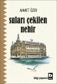 Suları Çekilen Nehir