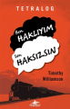 Tetralog - Ben Haklıyım Sen Haksızsın