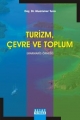 Turizm, Çevre ve Toplum (Marmaris Örneği)