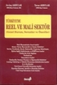  Türkiye'de Reel ve Mali Sektör