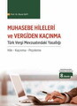 Muhasebe Hileleri ve Vergiden Kaçınma