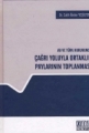 AB ve Türk Hukukunda Çağrı Yoluyla Ortaklık Paylarının Toplanması