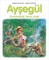 Ayşegül 58 - Ormandaki Yavru Kedi 4.Baskı
