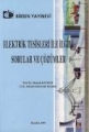 Elektrik Tesisleri İle İlgili Sorular ve Çözümleri