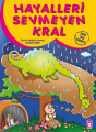 Hayalleri Sevmeyen Kral