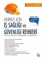 Herkes için İş Sağlığı ve Güvenliği Rehberi