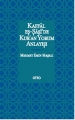 Kaffal Eş-Şaşi'de Kur'an Yorum Anlayışı