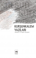 Kurşunkalem Yazıları