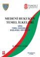 Medeni Hukukun Temel İlkeleri