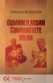 Osmalılardan Cumhuriyete Bilim