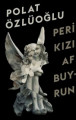  Peri Kızı Af Buyrun