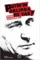 Putin'in Aklında Ne Var?