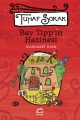 Tuhaf Sokak & Bay Tipp'in Hazinesi