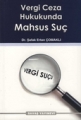 Vergi Ceza Hukukunda Mahsus Suç