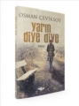 YARIN DİYE DİYE