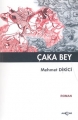 ÇAKA BEY