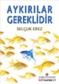 Aykırılar Gereklidir
