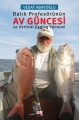 Balık Profesörünün Av Güncesi ve Vertical Jigging Yöntemi