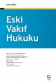 Eski Vakıf Hukuku
