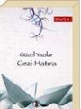  Güzel Yazılar Dizisi: Gezi ve Hatıralar