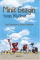 Minik Gezgin & Yolda Yürümek