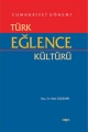 Türk Eğlence Kültürü