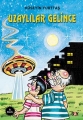  Uzaylılar Gelince