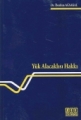 Yük Alacaklısı Hakkı