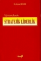  İşletmelerde Stratejik Liderlik