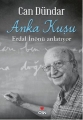Anka Kuşu & Erdal İnönü Anlatıyor