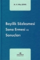 Bayilik Sözleşmesi Sona Ermesi ve Sonuçları