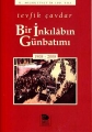 Bir İnkılâbın Günbatımı: 1908-2008