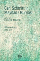 Carl Schmıtt’in Meydan Okuması