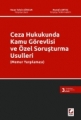  Ceza Hukukunda Kamu Görevlisi ve Özel Soruşturma Usulleri