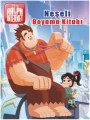 Disney Ralph ve İnternet Neşeli Boyama Kitabı