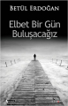  Elbet Bir Gün Buluşacağız