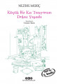 Küçük Bir Kız Tanıyorum On İki Yaşında (2.Baskı)