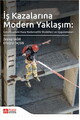 İş Kazalarına Modern Yaklaşım