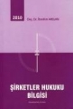Şirketler Hukuku Bilgisi