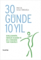  30 GÜNDE  10 YIL