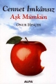 Cennet İmkansız Aşk Mümkün