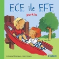  Ece ile Efe Parkta